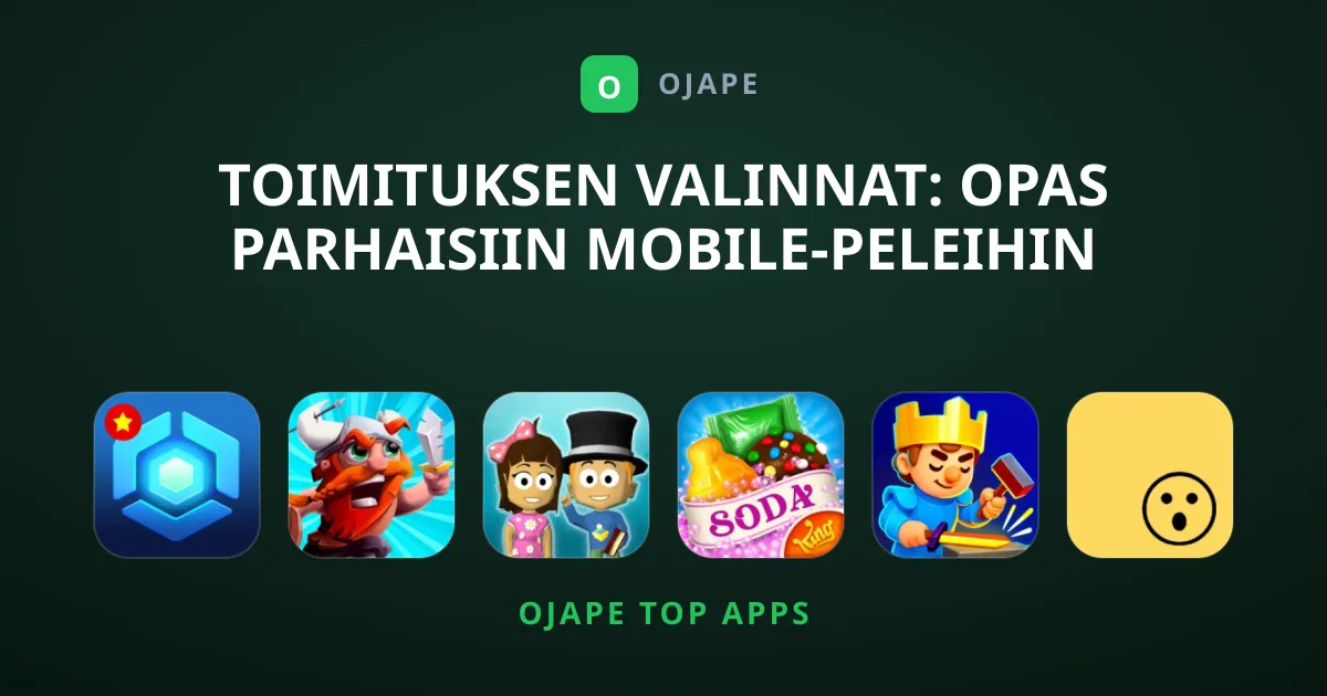 Toimituksen Valinnat: Opas Parhaisiin Mobile-Peleihin